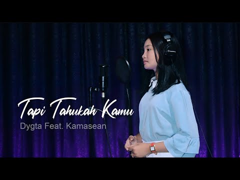 Tapi Tahukah Kamu - Dygta Feat. Kamasean | Cover By Thalita Ayudya