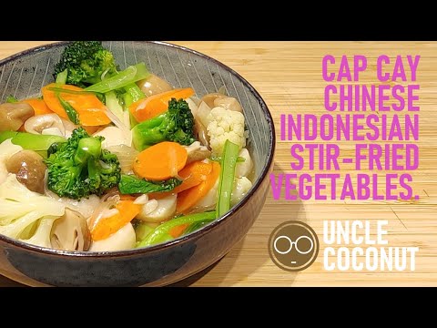 CAP CAY - Chinese Indonesian Stir Fried Vegetable Dish, Originates From Fujian Province in China