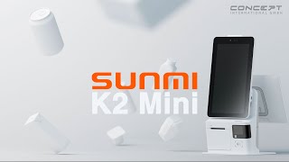 SUNMI K2 Mini - Kiosk-Terminal für den flexiblen Einstieg in den Self-Service