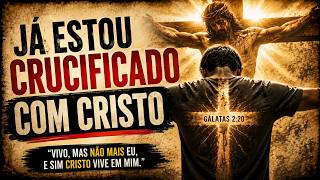 “Já estou Crucificado com Cristo”: O Que Paulo Realmente Quis Dizer?