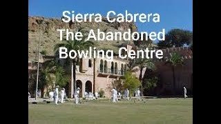 Sierra Cabrera - The Abandoned Bowling Centre