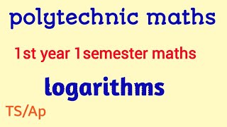 polytechnic maths||logarithms||1st year 1st sem maths||ts & ap||@naveenredymath