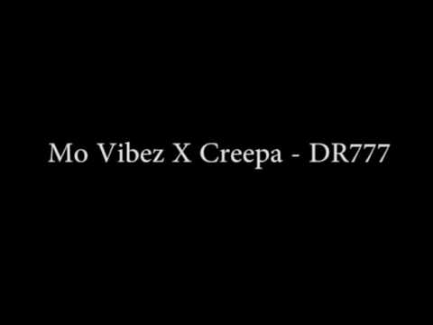 Mo Vibez X Creepa   DR777