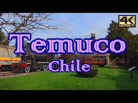 Tourism in Temuco, Chile: What to Visit? [4K]