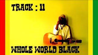 Whole World Black - Trevy Felix