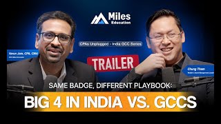 CPAs Unplugged with Varun Jain | India GCC Series | Ft. Chung Tham | Trailer