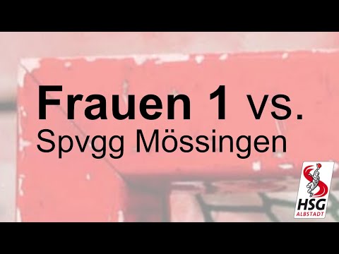 Frauen 1 - HSG Albstadt vs. Spvgg Mössingen