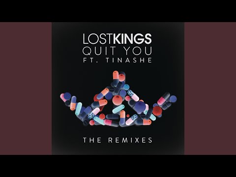 Video thumbnail for Quit You (ToWonder Remix)