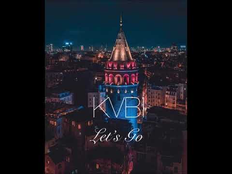 KVBI -  Let's Go (Original Mix)