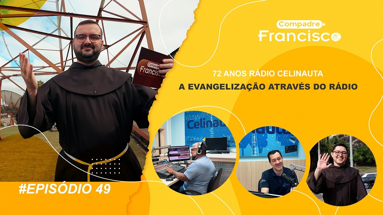 [Compadre Francisco #49 | 72 anos da Rádio Celinauta]