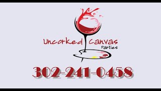 preview picture of video 'Uncorked Canvas Parties 302-241-0458 Dover, Delaware'