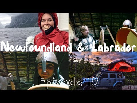 VIKINGS, FJORDS, WHALERS & WIND STORMS // NEWFOUNDLAND & LABRADOR EFRT 18