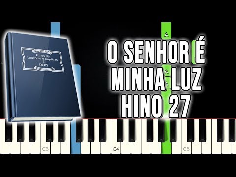 Hino 27 CCB - O Senhor É Minha Luz | VERSÃO FÁCIL | Piano e Teclado Tutorial