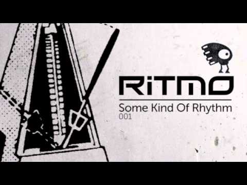 RITMO Dj Mix- Some Kind Of Rhythm 001