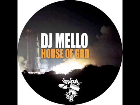 DJ Mello - House Of God (Mello & Lisi Mix)