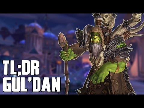 TL;DR - Gul'dan (Normal/Heroic) - Walkthrough/Commentary