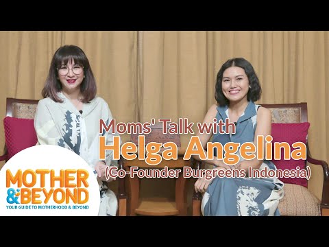Moms' Talk with Helga Angelina: Menjadi Vegan untuk Bumi