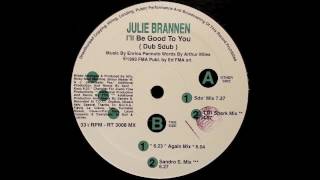 Julie Brannen - I'll Be Good To You (Dub Sdub) (6:23 Again Mix)