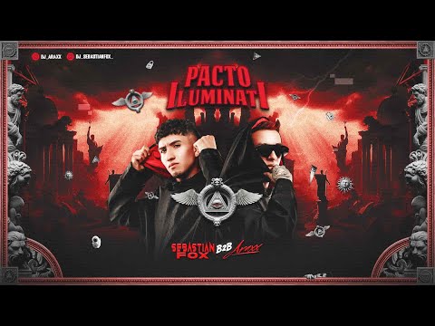 PACTO ILUMINATI - MIXED BY ARAXX B2B SEBASTIAN FOX (#Guaracha2025 #2025 #aleteo #zapateo) ▲