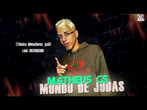 MC Matheus GS - Mundo de judas ( DJ RG no Beat ) 2019