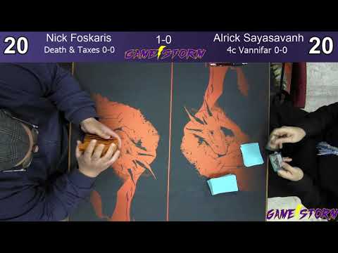 Nick Foskaris (Death & Taxes) vs Alrick Sayasavanh (4c Vannifar) - Friday Night Standard 3/15/19