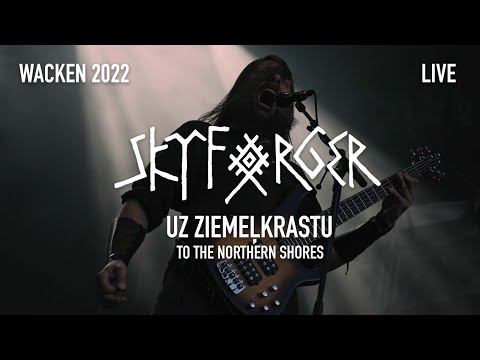 Skyforger - Uz ziemeļkrastu [Wacken Open Air 2022]