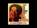 Bill Withers - Just the two of us- Con letra. 