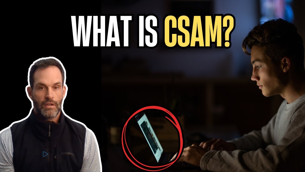 What is CSAM?