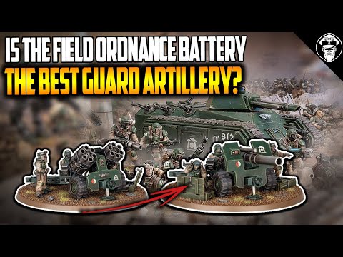 Is the Field Ordnance Battery THE BEST Guard Artillery now!? | Astra Militarum | Warhammer 40,000
