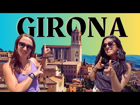 VIAGEM DE UM DIA à cidade de GIRONA I 15 Coisas para COMER, VER E FAZER 🇪🇸