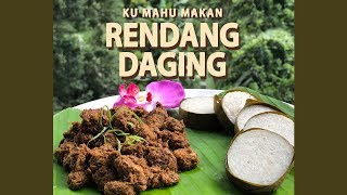 KU MAHU MAKAN RENDANG DAGING - OFFICIAL MV