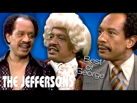 The Jeffersons | Best of George Jefferson | The Norman Lear Effect