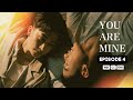 You Are Mine Episode 4 Taiwan Series LGBTQ ENG SUB