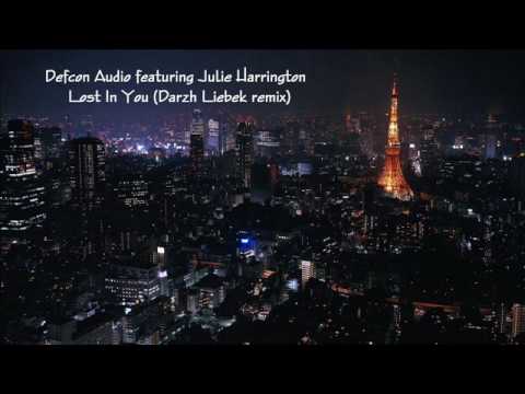 Defcon Audio featuring Julie Harrington - Lost In You (Liebekx remix)