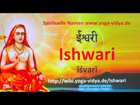 Spiritueller Name Ishwari   - Bedeutung und Übersetzung aus dem Sanskrit