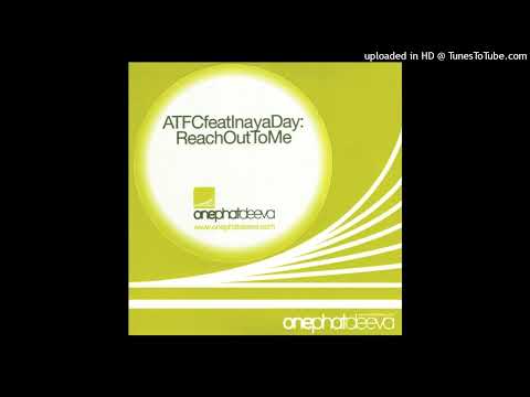 ATFC ft. Inaya Day - Reach Out To Me (Edson Pride's Marathon Mix)