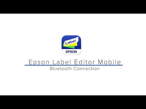 Bluetooth Connection - Epson Label Editor Mobile -