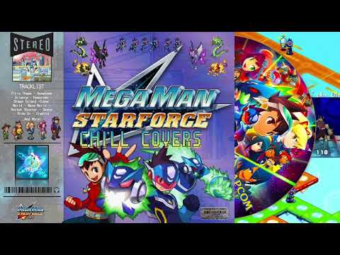 Mega Man Starforce Chill Radio