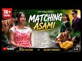 MACHING ASAMI SEMSING TISSO MIRBIN TERANGPI KARBI OFFICIAL VIDEO RELEASE BIHONLANGNEH
