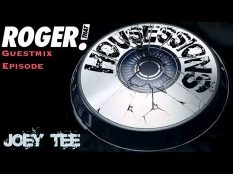 Housessions 3: Roger That! Guestmix