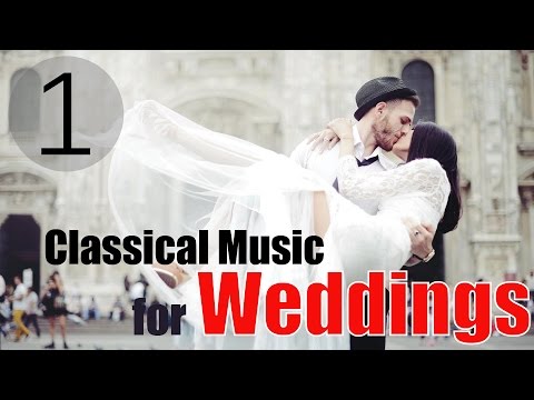 ►3 Hours Classical Music for Weddings: Top Romantic Instrumental Music