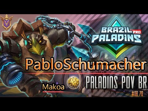 PabloSchumacher GrandMaster Jogando de Makoa Paladins POV BR #OB70!