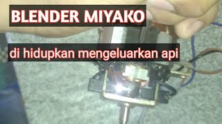 Download lagu how to fix a miyako blender emitting sparks mp3 Download lagu how to fix a miyako blender emitting sparks mp3