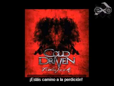 Cold Driven- Rise Of The Broken (Subtitulado Español)