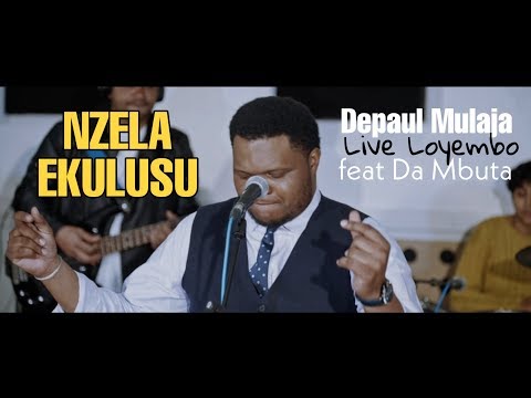 NZELA EKULUSU | Depaul Mulaja Feat Da Mbuta | Live Loyembo | Clip Officiel