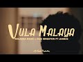 Zeze Kingston x Malimba Music - Vula Malaya Ft. Leumas (Official Visualizer)