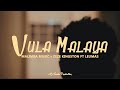 Zeze Kingston X Malimba Music Vula Malaya Ft Leumas Official Visualizer