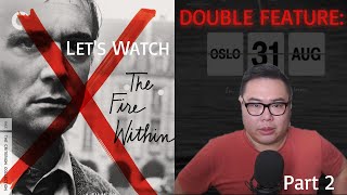 The Fire Within and Male Depression [DOUBLE FEATURE]
