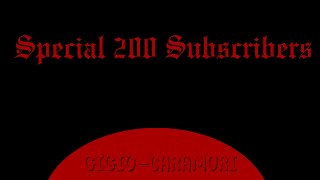 Special 200 subscribers (gigio-caramori)