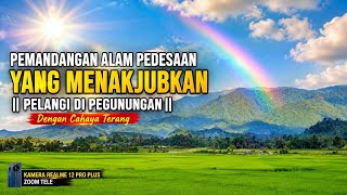 Download lagu Pemandangan Alam Pedesaan yang Menakjubkan || Pelangi di Pegunungan dengan cahaya terang mp3